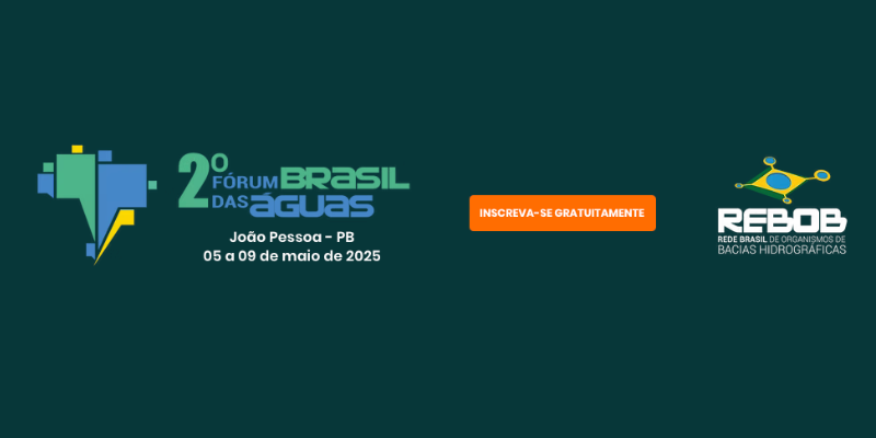 Inscrições abertas para o 2º Fórum Brasil das Águas